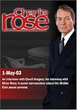 Charlie Rose with David Gregory; Brian Ross; Shibley Telhami, Martin Indyk, Alon Pinkas & George Mitchell ( May 1, 2003 ) - B000K15WK2 ( DVD )