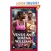 Venus and Serena Williams: A Biography (Greenwood Biographies)