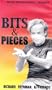 BITS & PIECES - from Richard Feynman's Life and Times