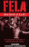 Fela: This Bitch of a Life