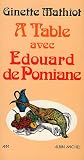 Revue Albin Michel  / A table avec Edouard de Pomiane