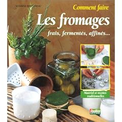 Comment faire les fromages