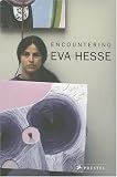 Encountering Eva Hesse