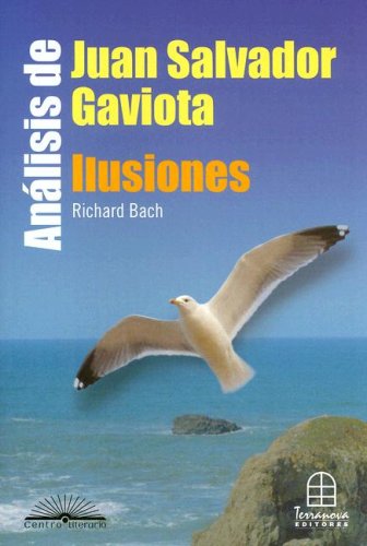 Analisis de Juan Salvador Gaviota: Ilusiones (Centro Literario)