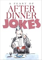 A Feast of After Dinner Jokes (Joke Book)