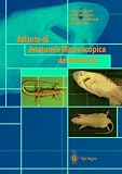 ISBN 9788847001138 product image for Atlante di Anatomia Macroscopica dei Vertebrati (Italian Edition) | upcitemdb.com