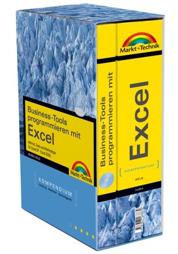 Business-Tools programmieren mit Excel. Add-Ins, Tools und Workshops für Excel 97 - Excel 2003
