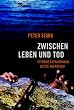 Zwischen Leben und Tod