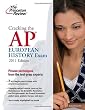Cracking the AP European History Exam, 2011 Edition (College Test Preparation)