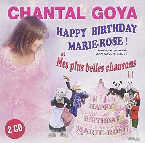 Chantal Goya - Happy Birthday Marie Rose - Zortam Music