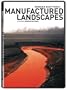 Manufactured Landscapes