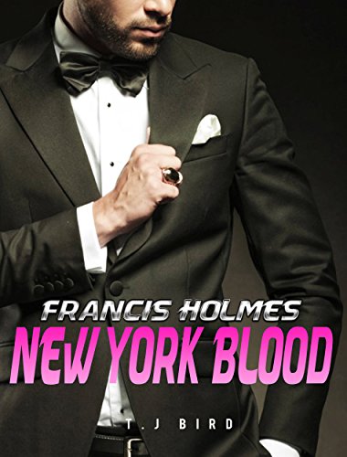 ROMANCE: Francis Holmes - New York Blood (Book 1)