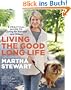 Living the Good Long Life: A Practical Guide to Caring for Yourself and Others
