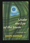 Under the Eye of the Storm