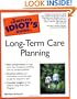 The Complete Idiot's Guide to Long-Term Care Planning