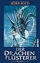 Der Drachenfl�sterer: Roman