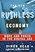 The New Ruthless Economy: Work and Power in the Digital Age