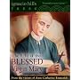 The Life of the Blessed Virgin Mary (The Catholic Classic!)