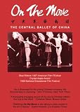 On The Move: The Central Ballet of China