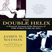 The Double Helix: A Personal Account of the Discovery of the Structure of DNA | [James D. Watson]