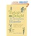 Turkish Delight & Treasure Hunts: Delightful Treats and Games from Classic Children's Books