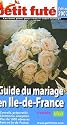 Le Petit Fut&eacute; Guide du mariage en Ile-de-France
