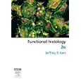 Functional Histology by Jeffrey B. Kerr PhD