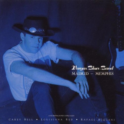 Vargas Blues Band - Madrid-Memphis - Zortam Music