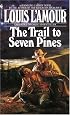 The Trail to Seven Pines