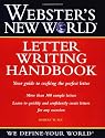Webster's New World Letter Writing Handbook