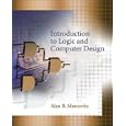 Introduction to Logic and Computer Design with CD