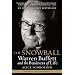 The Snowball: Warren Buffett and the Business of Life
