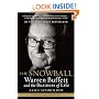 The Snowball: Warren Buffett and the Business of Life