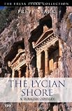 The Lycian Shore (The Freya Stark Collection)