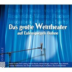 Das gro�e Welttheater auf Eulenspiegels B�hne. CD. (Ohreule)