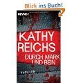 Durch Mark und Bein: Roman