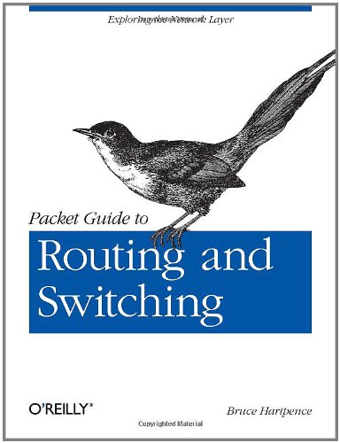 Packet Guide to Routing and Switching
