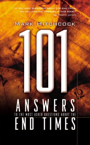 101 Answers to the Most Asked Questions about the End Times under Eschatology in The Books Store
