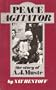 Peace Agitator: Story of A. J. Muste