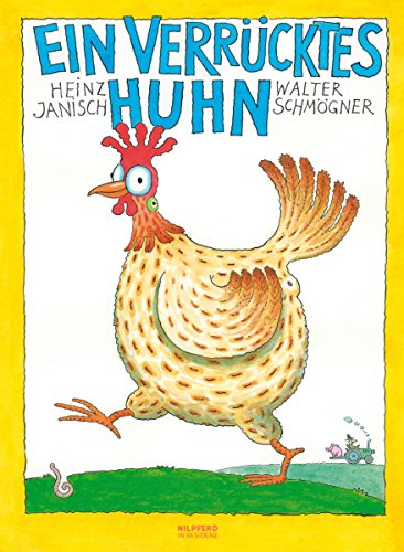 Ein verrücktes Huhn (German Edition)