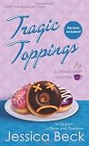 Tragic Toppings