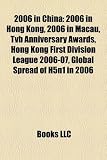 2006 in China: 2006 in Hong Kong, 2006 in Macau, Tvb Anniversary Awards, Hong Kong First Division League 2006-07, Global Spread of H5