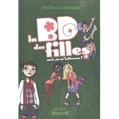 La BD des Filles, tome 4 : Moi �a m'int�resse !