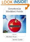 Genetically Modified Foods: Debating Biotechnology (Contemporary Issues Series)