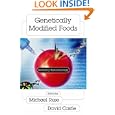 Genetically Modified Foods: Debating Biotechnology (Contemporary... by Michael Ruse and David Castle