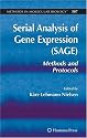 Serial Analysis of Gene Expression (SAGE): Methods and Protocols (Methods in Molecular Biology)