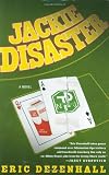 Jackie Disaster: A Novel