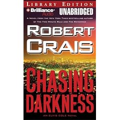 Chasing Darkness: An Elvis Cole Novel (Elvis Cole Novels) (Elvis Cole)