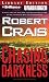 Chasing Darkness (Elvis Cole, #11)