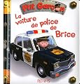 La voiture de police de Brice